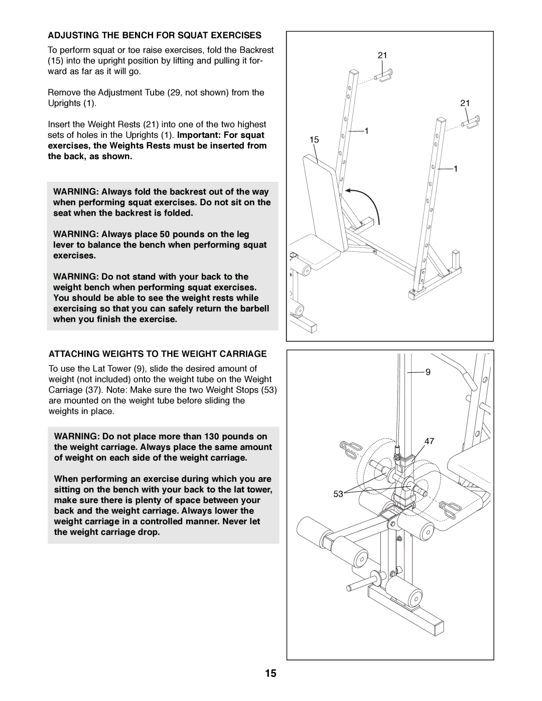 Weider WEBE07790 manual Adjusting the Bench for Squat Exercises, Attaching Weights to the Weight Carriage 