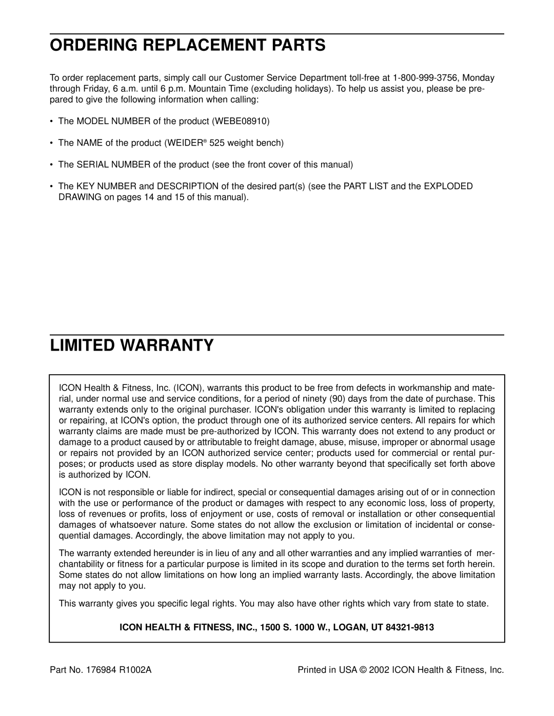 Weider WEBE08910 Ordering Replacement Parts, Limited Warranty, Icon Health & FITNESS, INC., 1500 S W., LOGAN, UT 