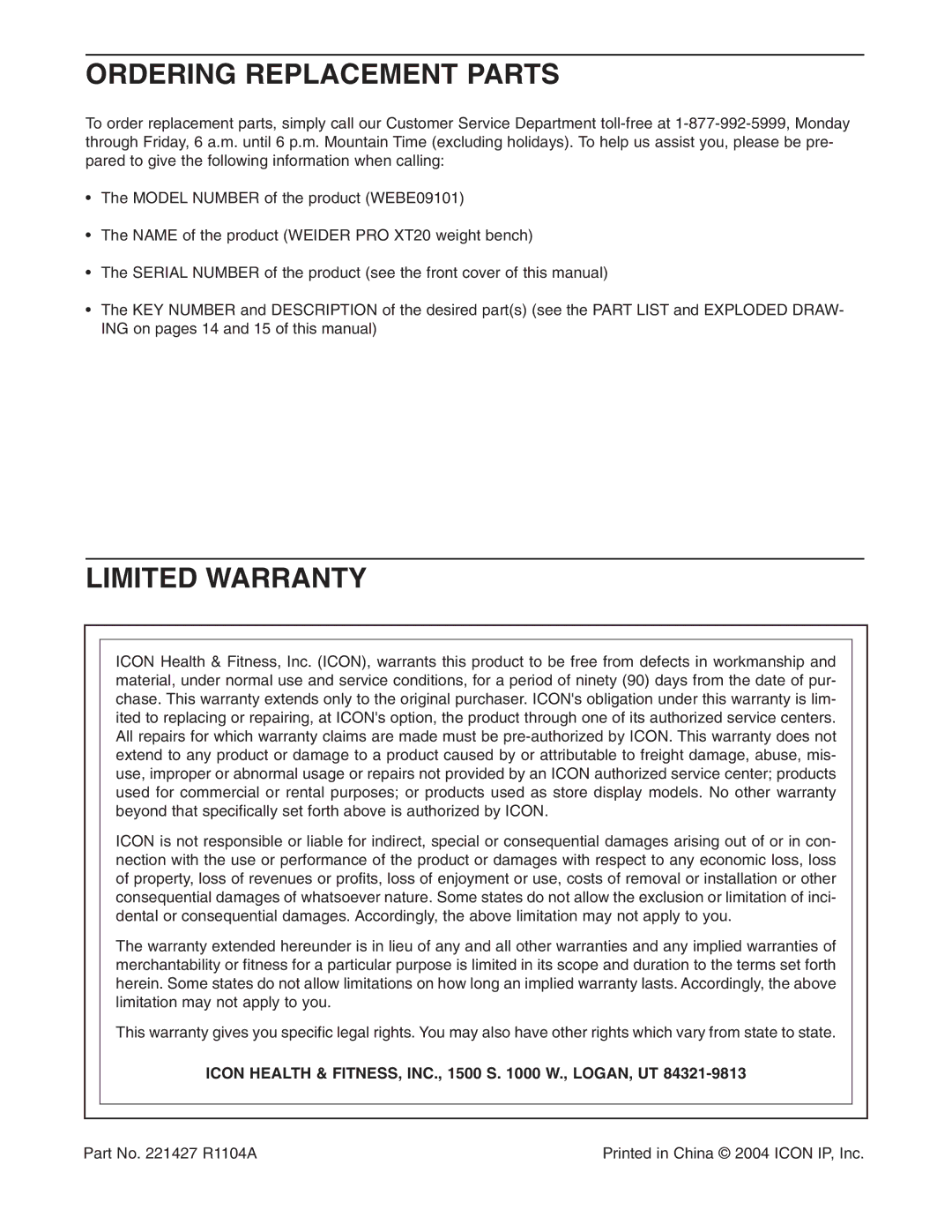 Weider WEBE09101 Ordering Replacement Parts, Limited Warranty, Icon Health & FITNESS, INC., 1500 S W., LOGAN, UT 