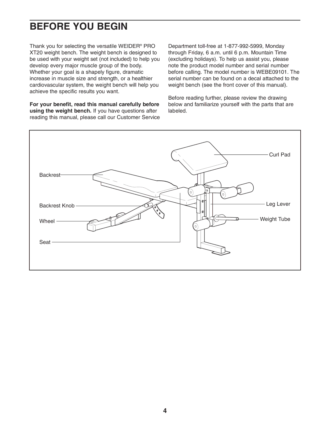 Weider WEBE09101 user manual Before YOU Begin 