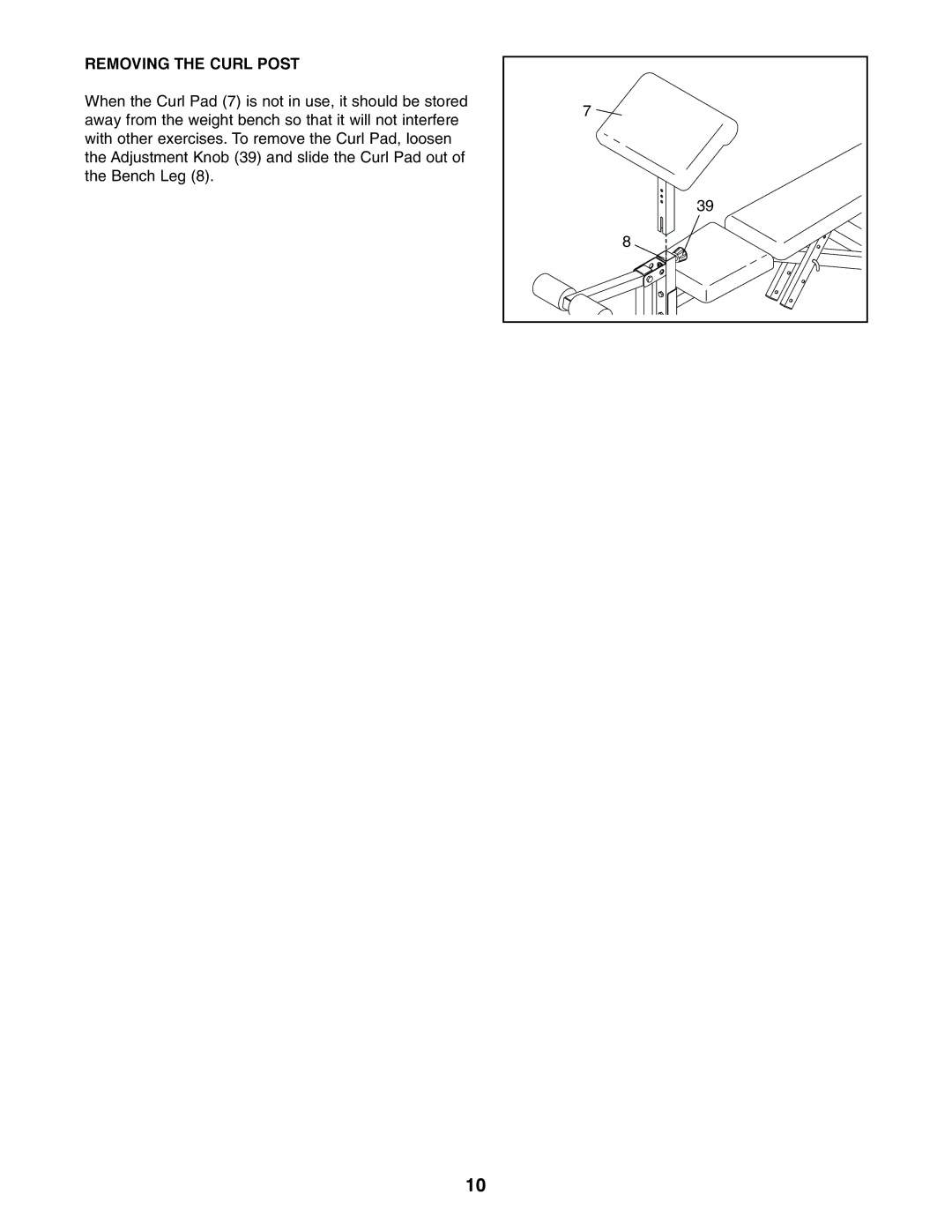 Weider WEBE09200 user manual Removing the Curl Post 