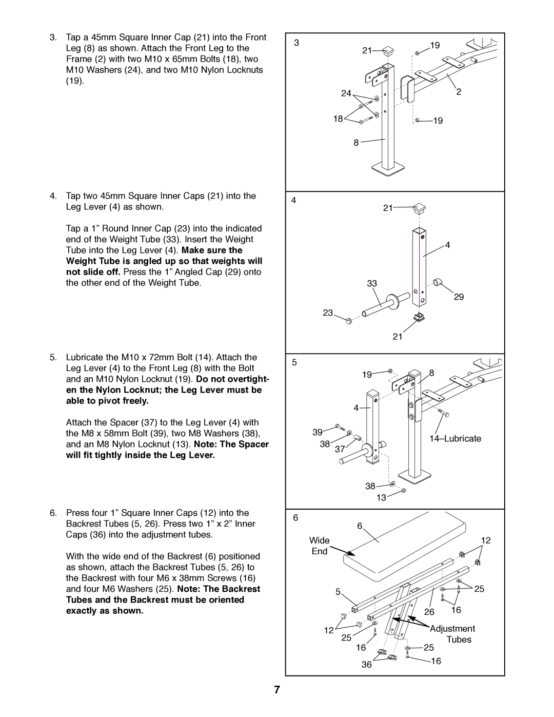 Weider WEBE09900 manual Tubes and the Backrest must be oriented exactly as shown 