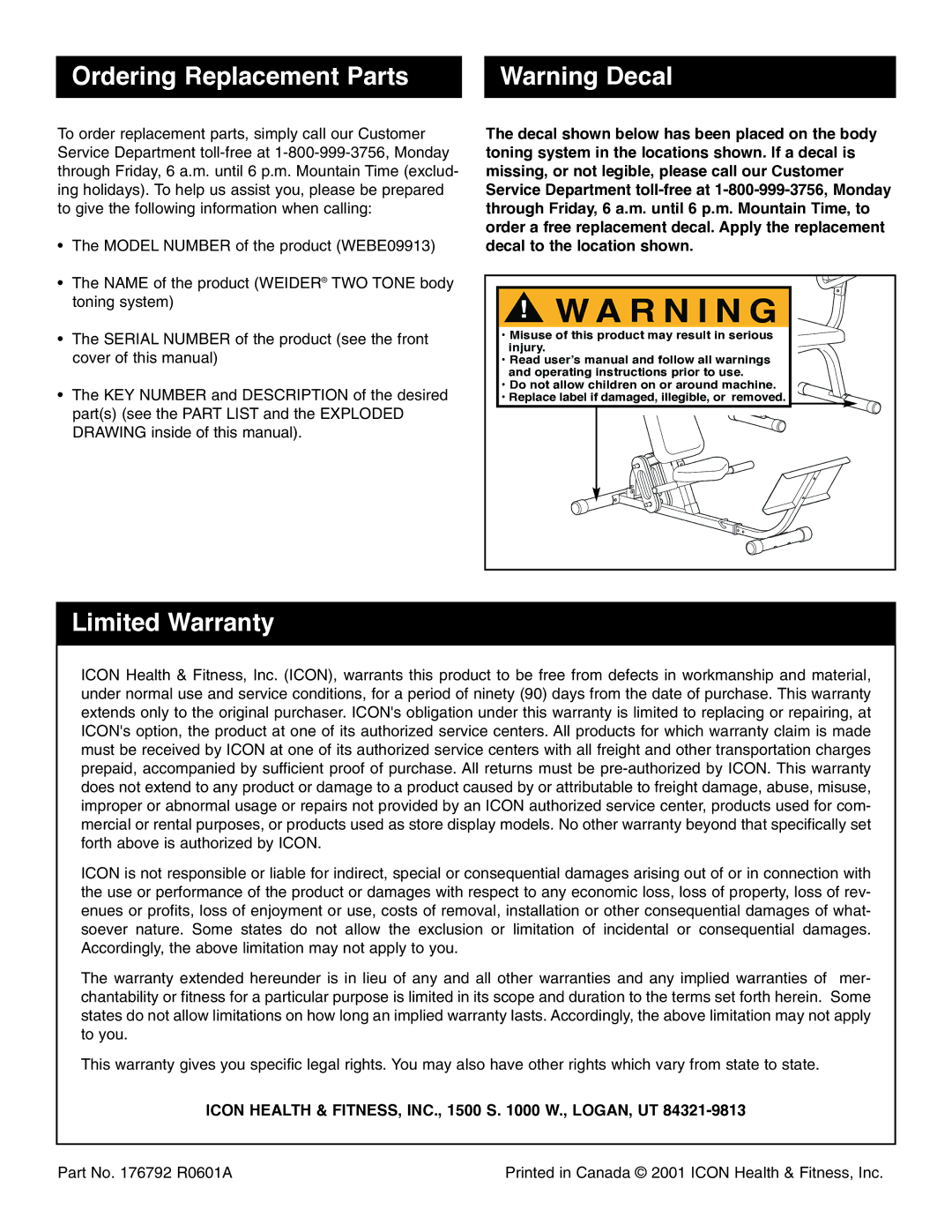 Weider WEBE09913 Ordering Replacement Parts, Limited Warranty, Icon Health & FITNESS, INC., 1500 S W., LOGAN, UT 