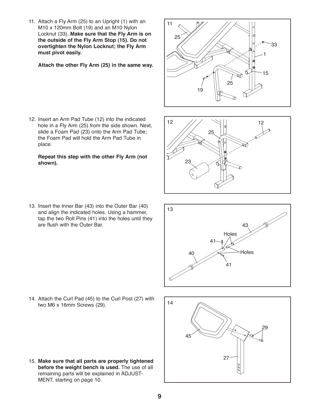 Weider WEBE1137.0 user manual Repeat this step with the other Fly Arm not Shown 