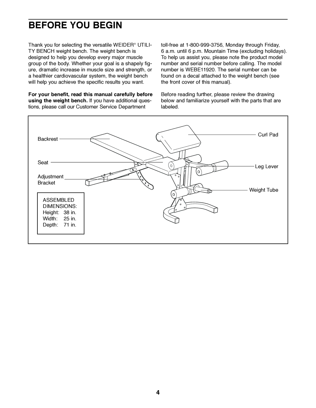 Weider WEBE11920 user manual Before YOU Begin 