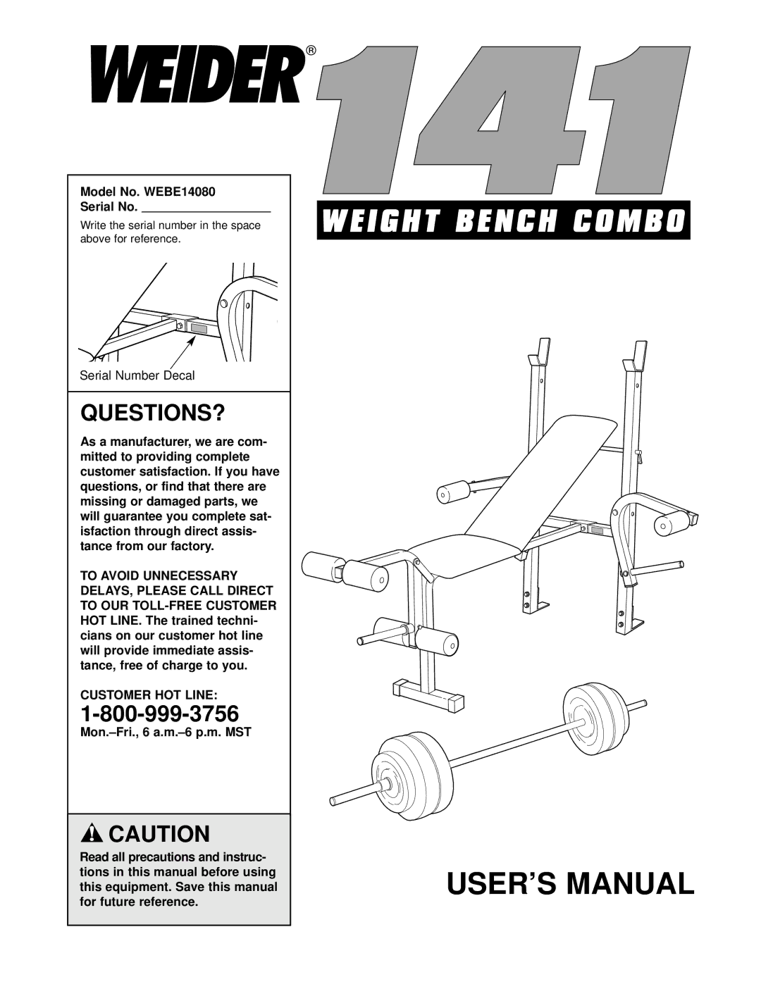 Weider WEBE14080 user manual Questions?, Customer HOT Line 