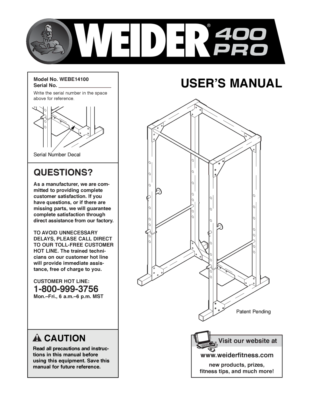 Weider manual Model No. WEBE14100 Serial No, Customer HOT Line, Mon.ÐFri., 6 a.m.Ð6 p.m. MST 