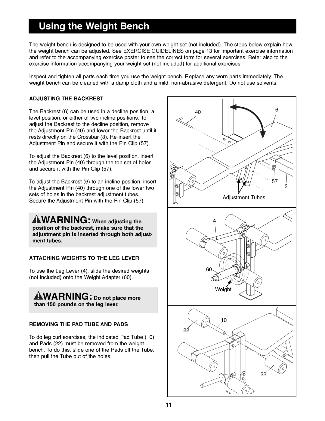 Weider WEBE17100 manual Using the Weight Bench, Adjusting the Backrest, Attaching Weights to the LEG Lever 