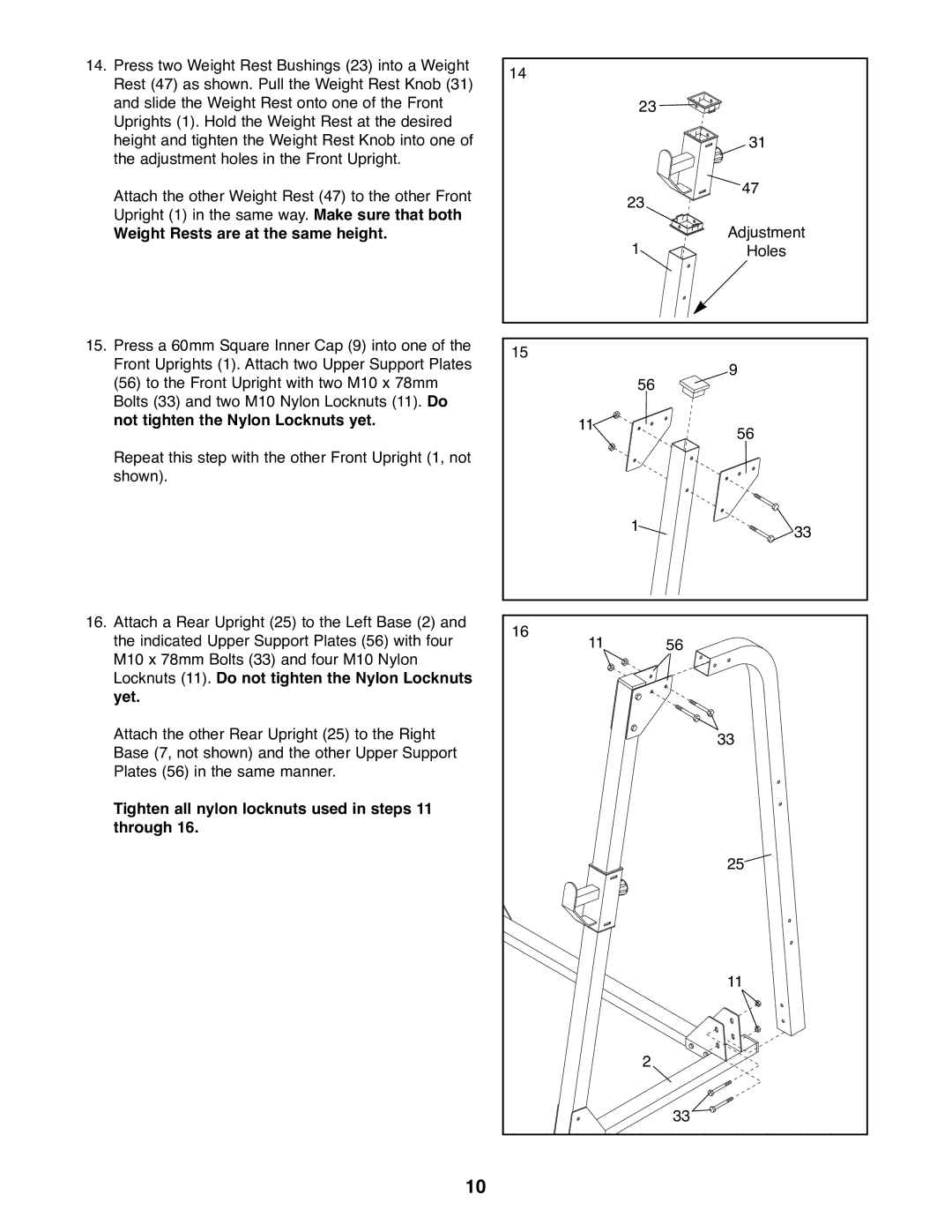 Weider WEBE19200 manual Weight Rests are at the same height, Tighten all nylon locknuts used in steps 11 through 