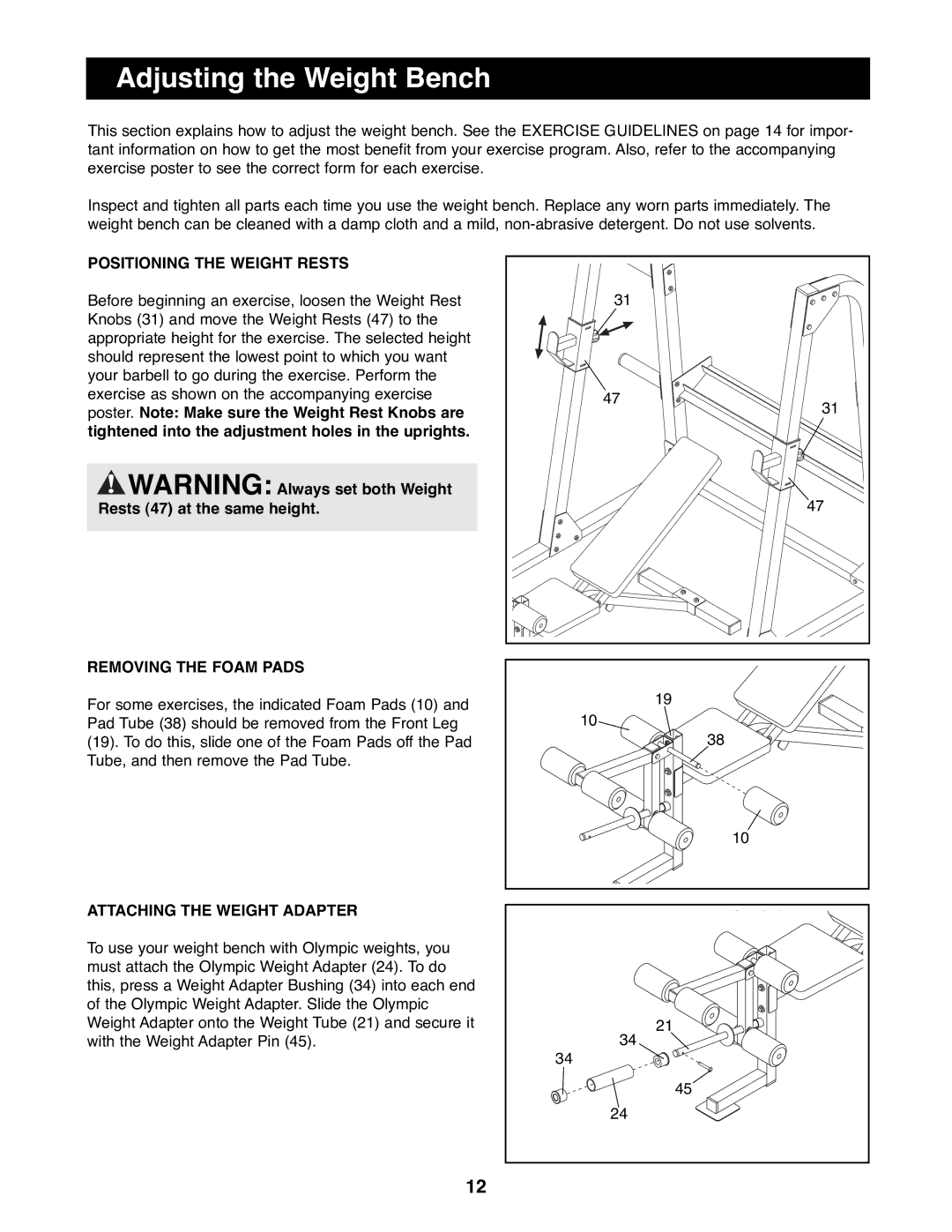 Weider WEBE19200 manual Adjusting the Weight Bench, Positioning the Weight Rests, Removing the Foam Pads 