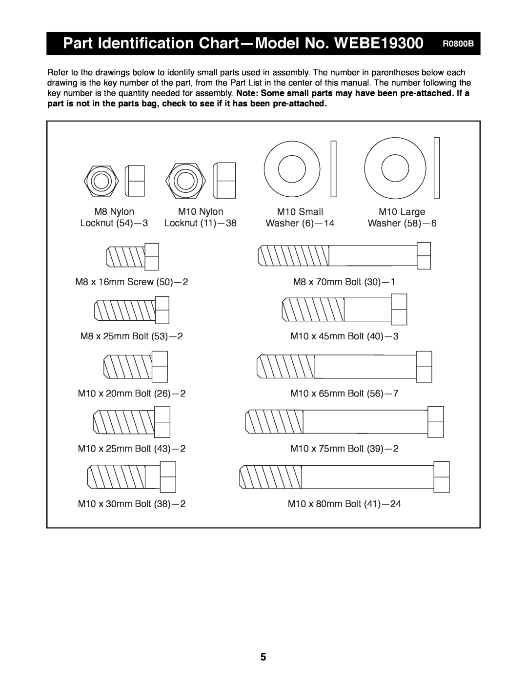 Weider manual Part Identification ChartÑModel No. WEBE19300 R0800B 