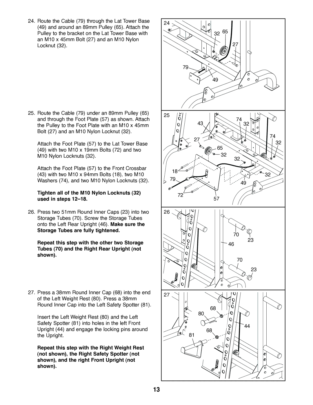 Weider WEBE27320 user manual Tighten all of the M10 Nylon Locknuts Used in steps 