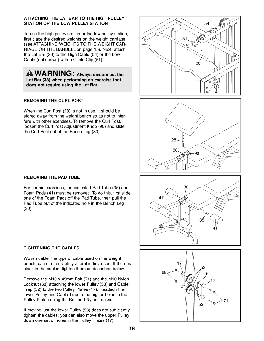 Weider WEBE34100 manual Removing the Curl Post, Removing the PAD Tube, Tightening the Cables 