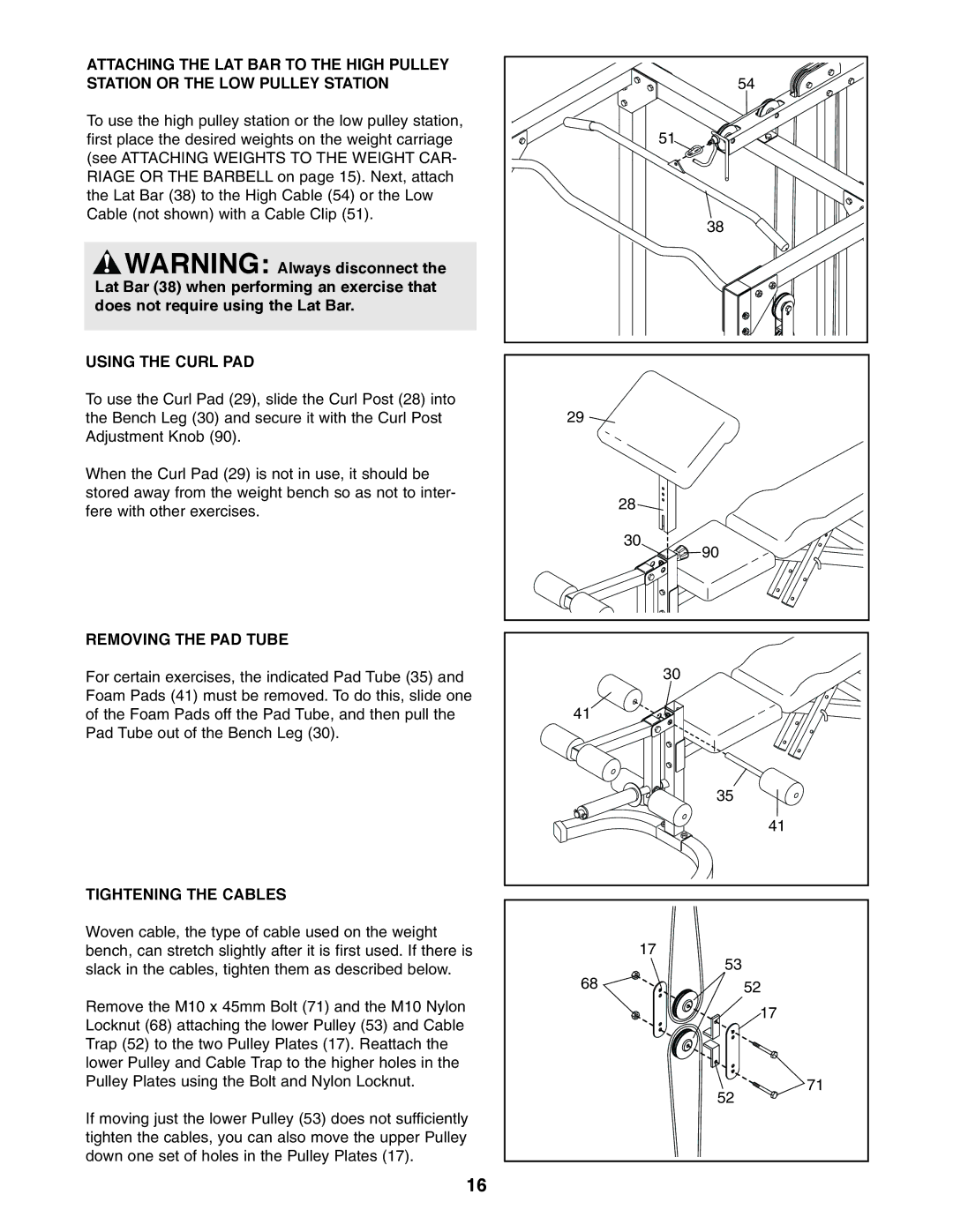 Weider WEBE34110 user manual Using the Curl PAD, Removing the PAD Tube, Tightening the Cables 