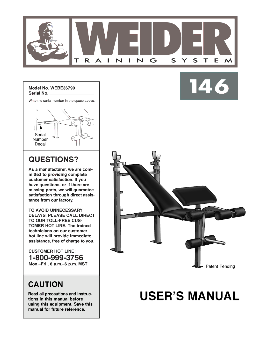 Weider manual Model No. WEBE36790 Serial No, Customer HOT Line, Mon.ÐFri., 6 a.m.Ð6 p.m. MST 