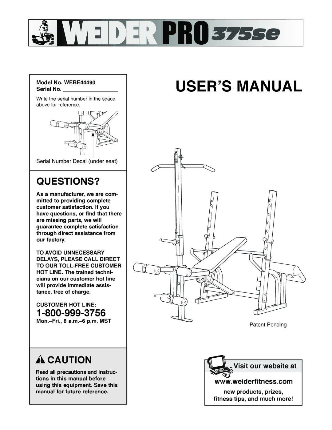 Weider user manual Model No. WEBE44490 Serial No, Customer HOT Line, Mon.-Fri., 6 a.m.-6 p.m. MST 