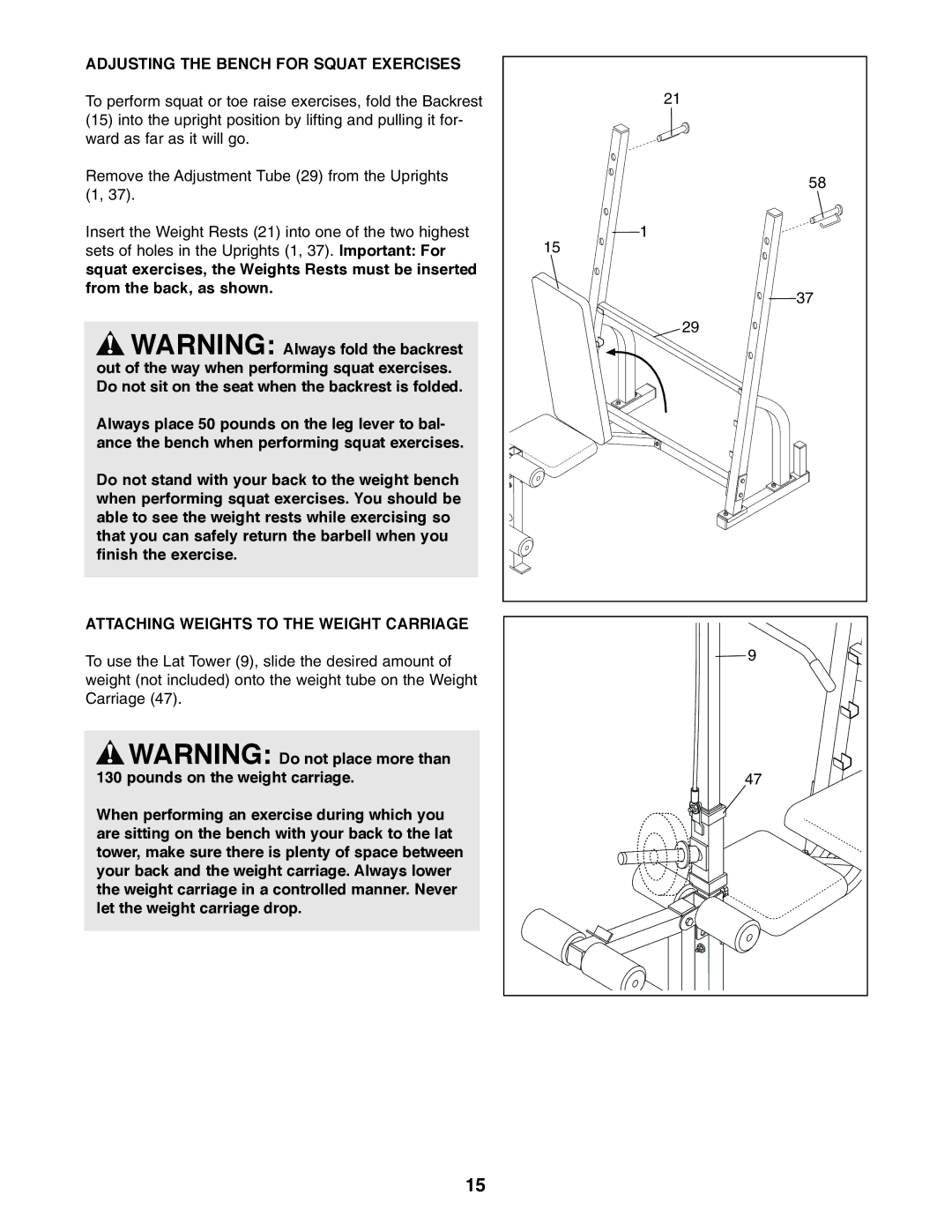 Weider WEBE44490 user manual Adjusting the Bench for Squat Exercises, Attaching Weights to the Weight Carriage 