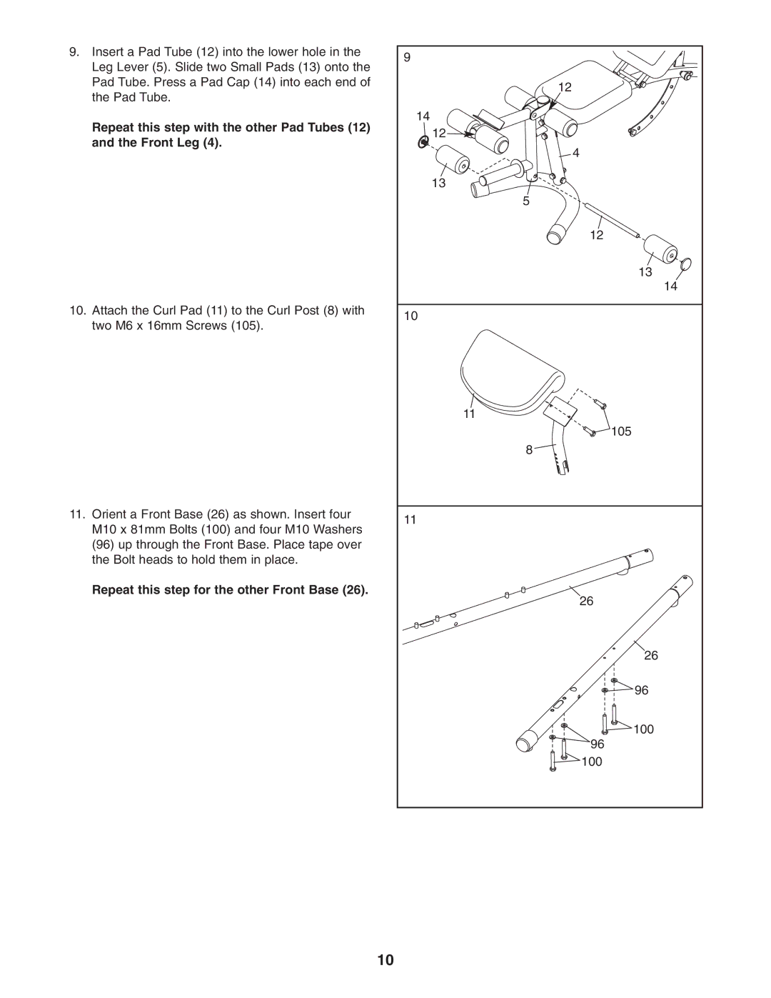 Weider WEBE4496.0 user manual Repeat this step for the other Front Base 