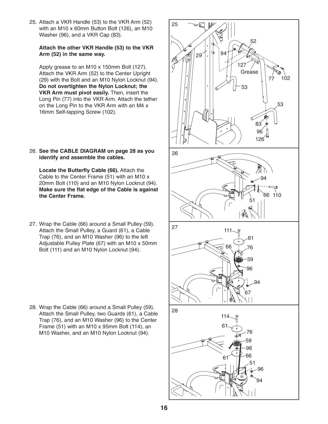 Weider WEBE4496.0 user manual Make sure the flat edge of the Cable is against, Center Frame 