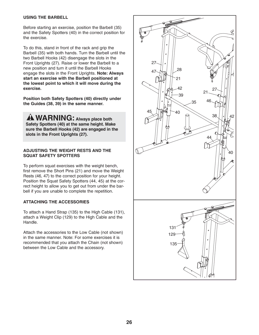 Weider WEBE4496.0 Using the Barbell, Adjusting the Weight Rests and the Squat Safety Spotters, Attaching the Accessories 