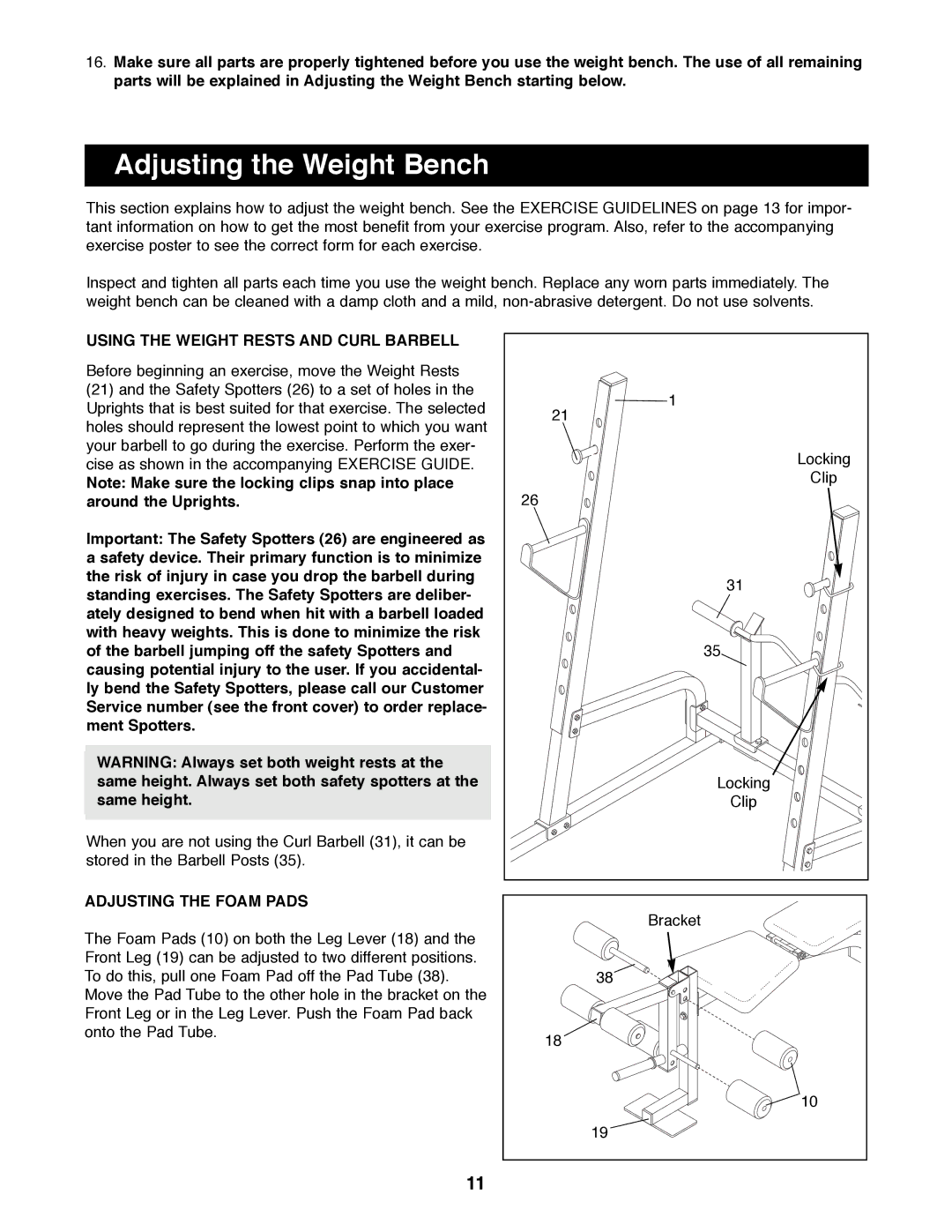 Weider WEBE63990 manual Adjusting the Weight Bench, Using the Weight Rests and Curl Barbell, Adjusting the Foam Pads 