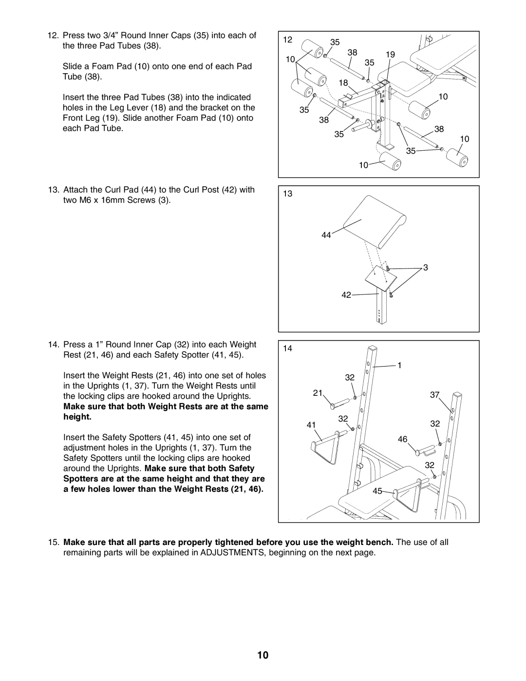 Weider WEBE64410 user manual Make sure that both Weight Rests are at the same height 