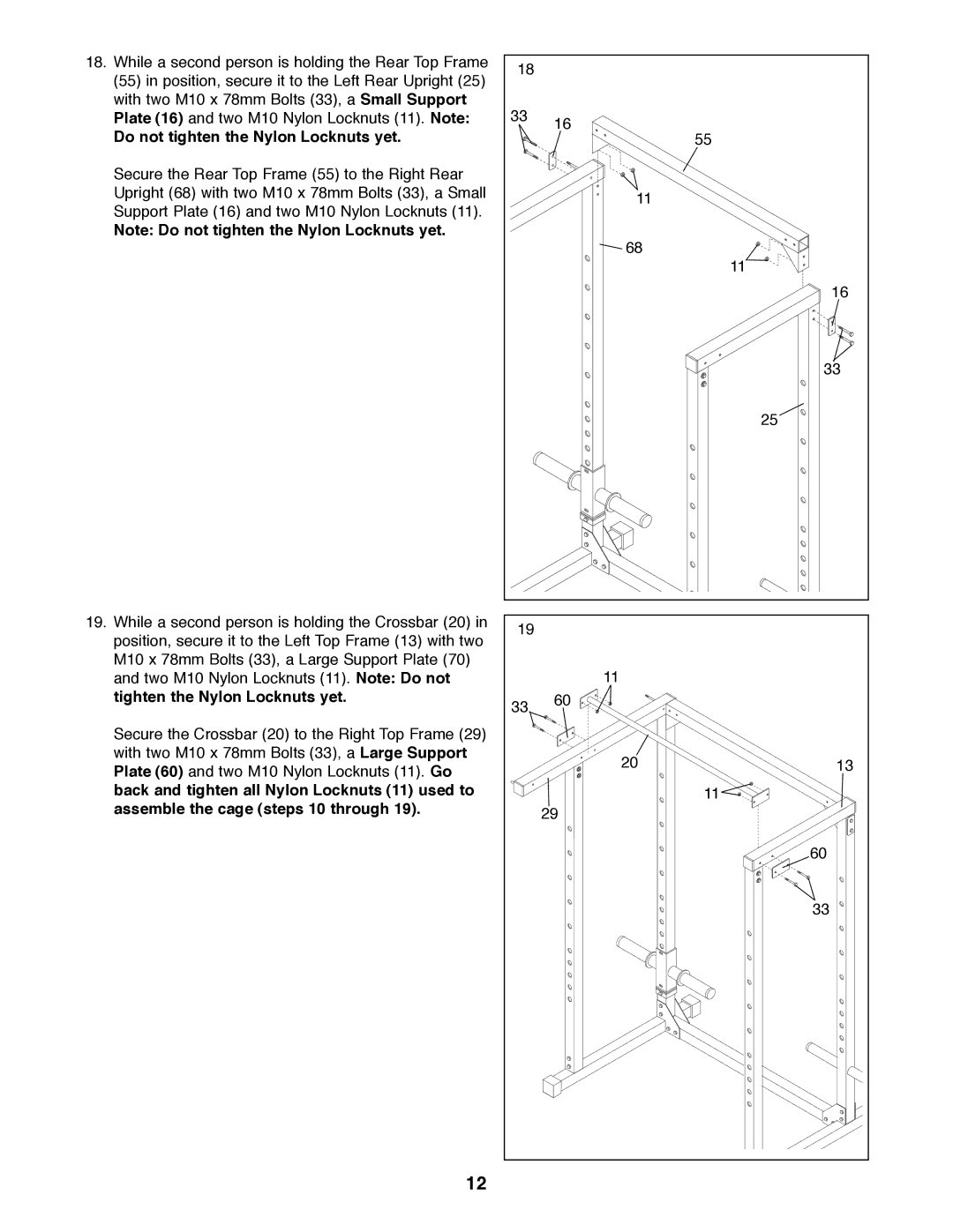 Weider WEBE96491 manual Do not tighten the Nylon Locknuts yet 