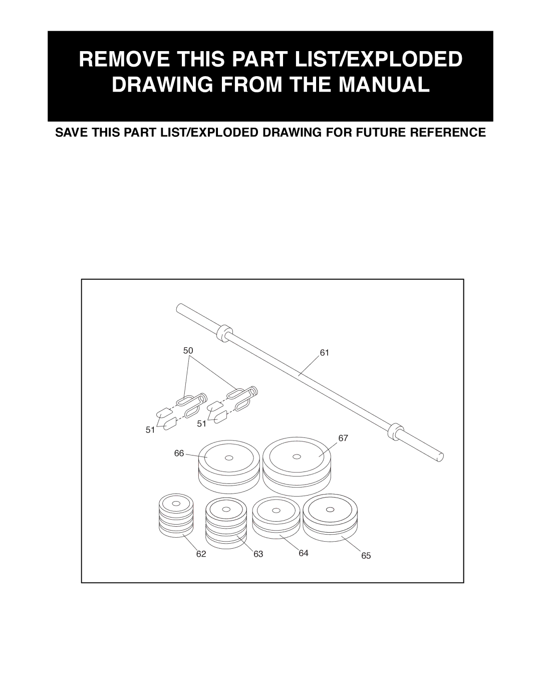 Weider WEBE96491 manual Remove this Part LIST/EXPLODED Drawing from the Manual 