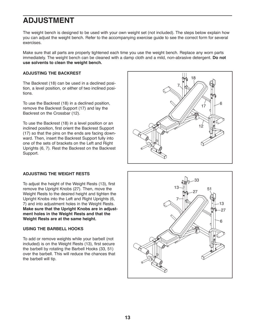 Weider 240 TC manual Adjustment, Use solvents to clean the weight bench, Adjusting the Backrest, Adjusting the Weight Rests 