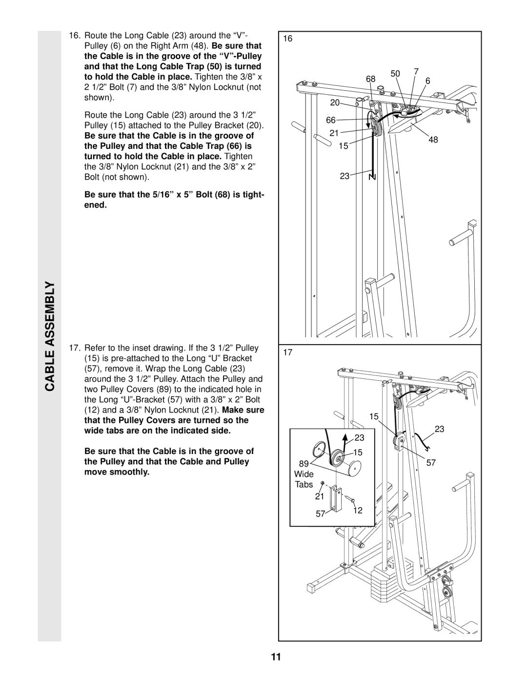 Weider WEEVSY87210 user manual Be sure that the 5/16 x 5 Bolt 68 is tight Ened 