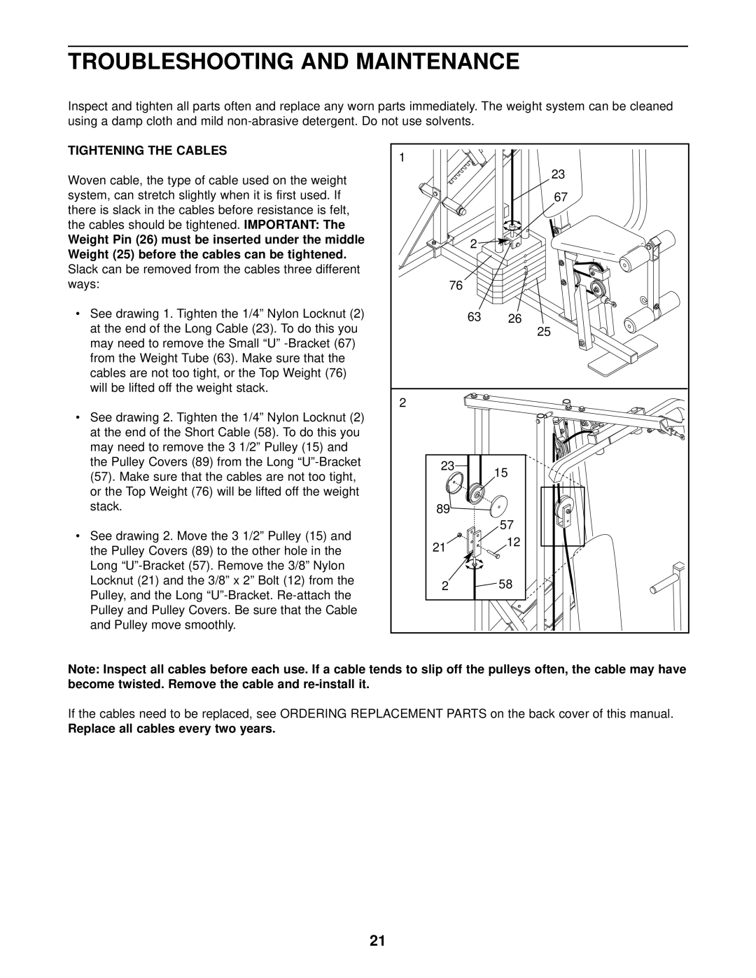 Weider WEEVSY87210 user manual Troubleshooting and Maintenance, Tightening the Cables, Replace all cables every two years 