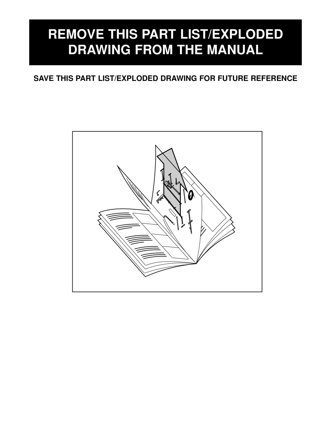 Weider WEEVSY87210 user manual Remove this Part LIST/EXPLODED Drawing from the Manual 