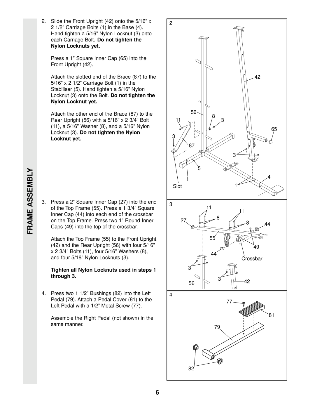 Weider WEEVSY87210 user manual Nylon Locknuts yet, Nylon Locknut yet, Tighten all Nylon Locknuts used in steps 1 through 