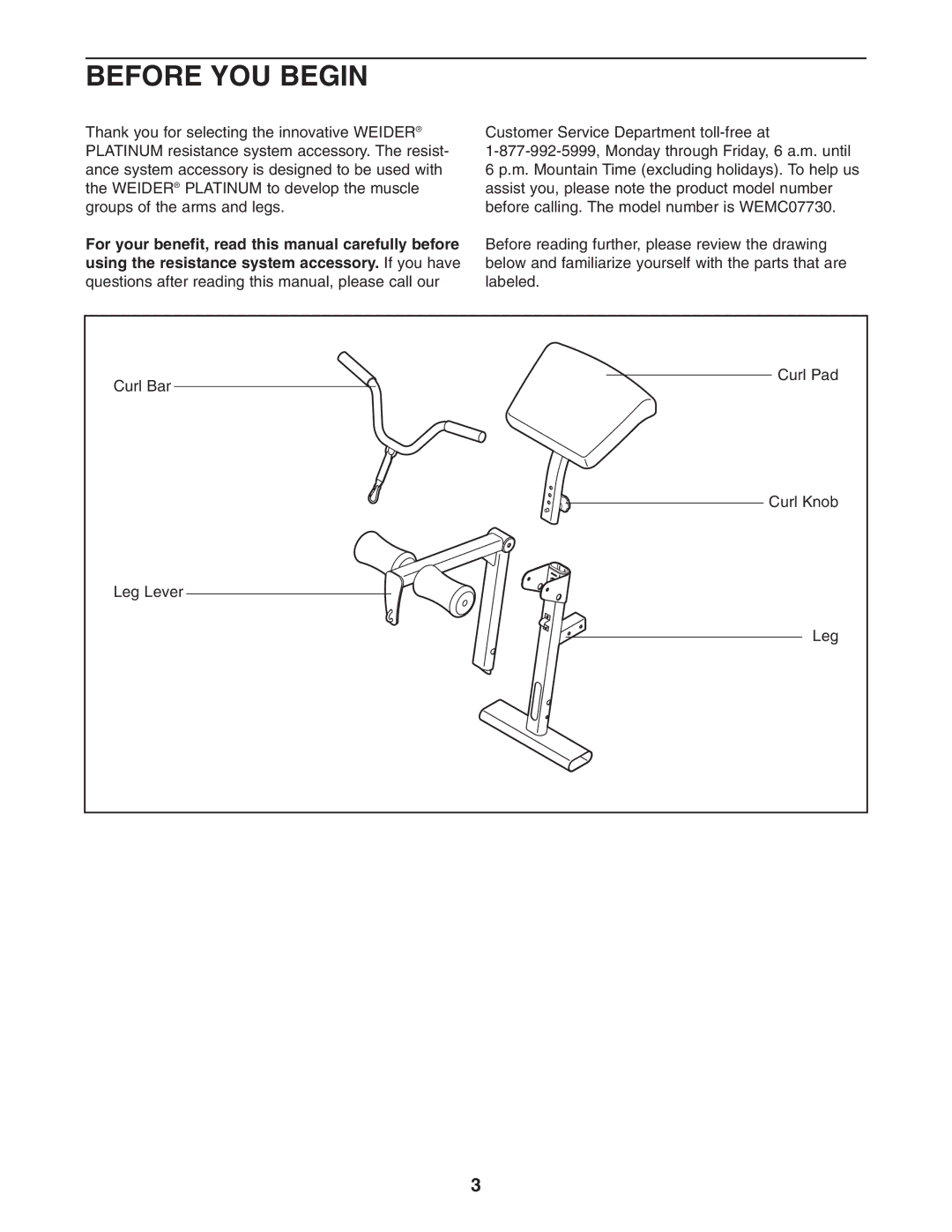 Weider WEMC07730 user manual Before YOU Begin 