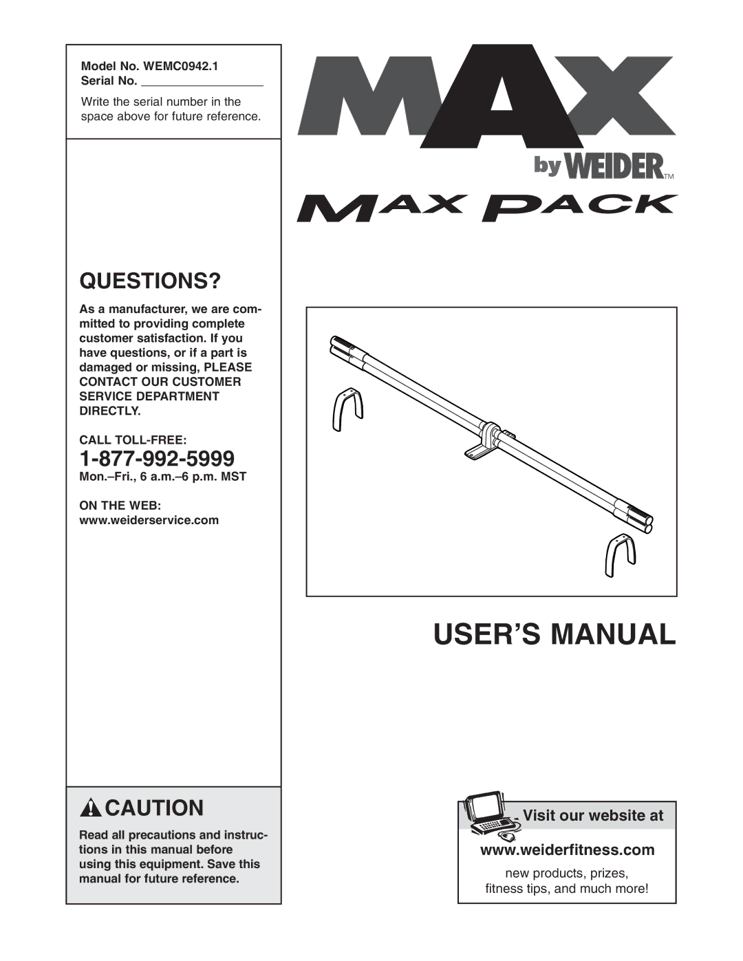 Weider user manual Questions?, Model No. WEMC0942.1 Serial No, Mon.-Fri., 6 a.m.-6 p.m. MST 