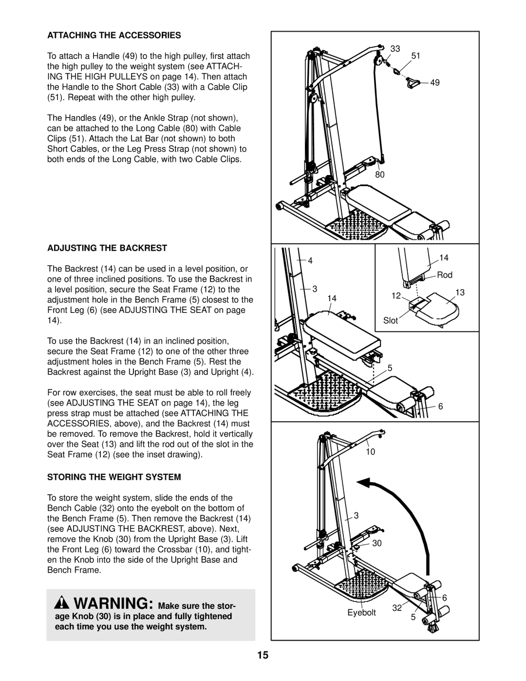 Weider WESY09320 user manual Attaching the Accessories, Adjusting the Backrest, Storing the Weight System 