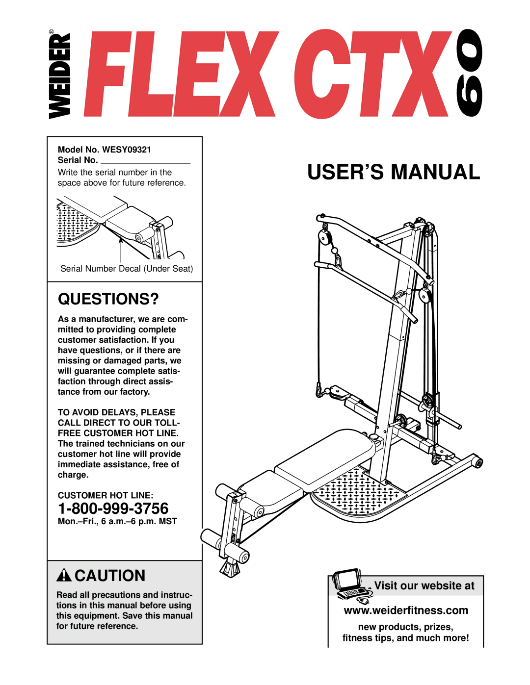 Weider user manual Questions?, Model No. WESY09321 Serial No, Customer HOT Line 