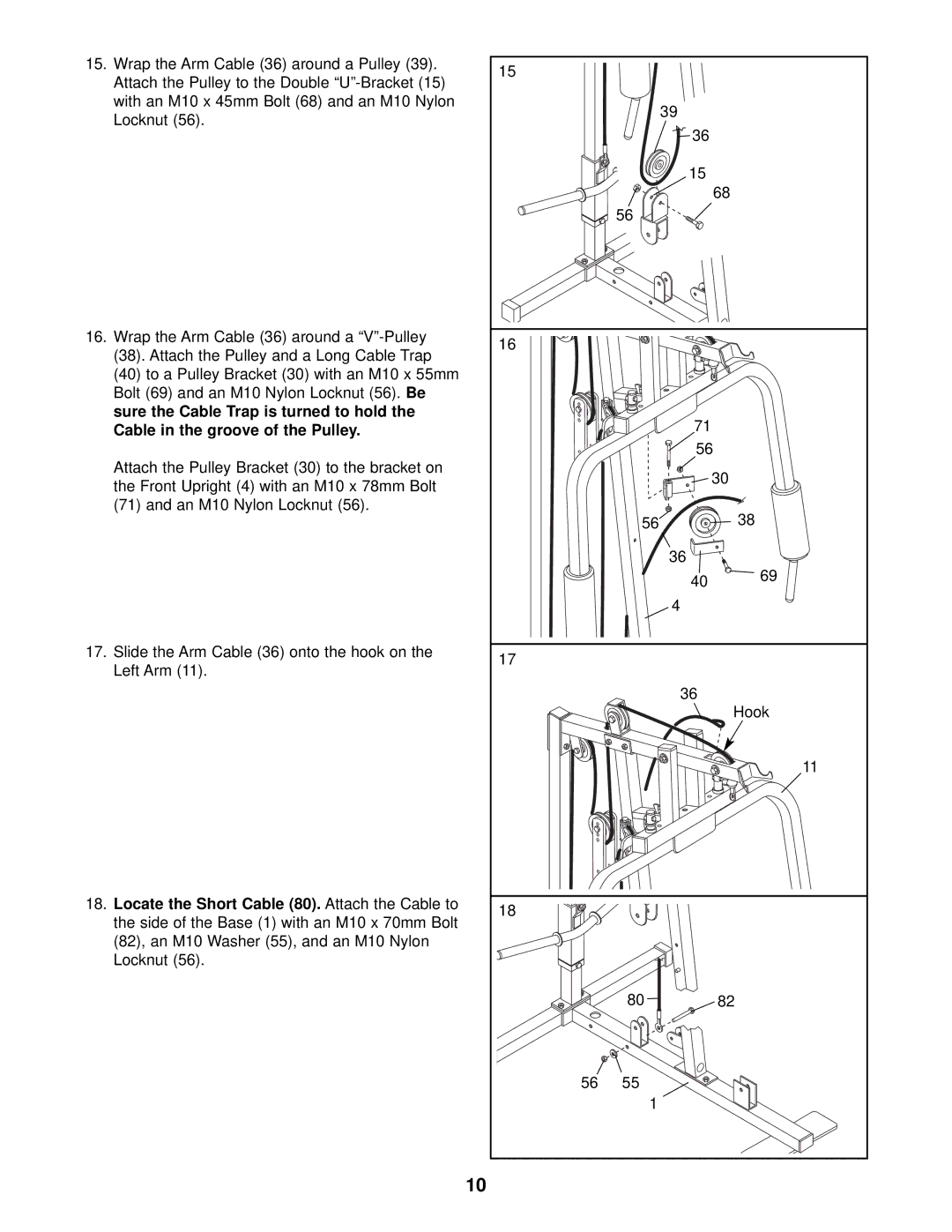 Weider WESY13820 user manual Locate the Short Cable 80. Attach the Cable to 