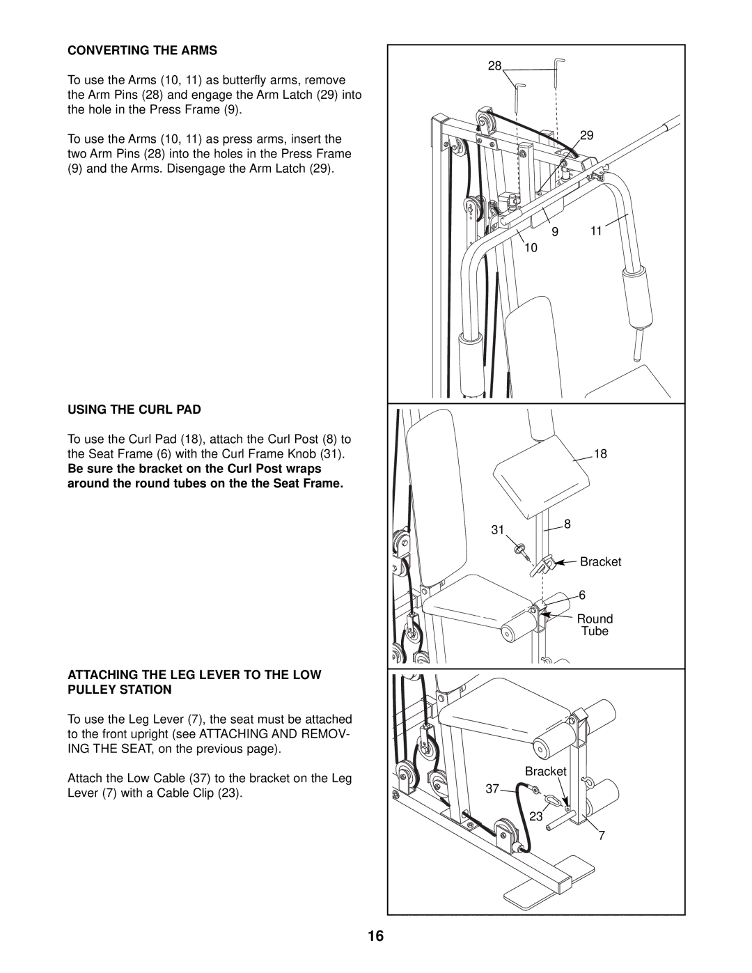 Weider WESY13820 user manual Converting the Arms, Using the Curl PAD, Attaching the LEG Lever to the LOW Pulley Station 