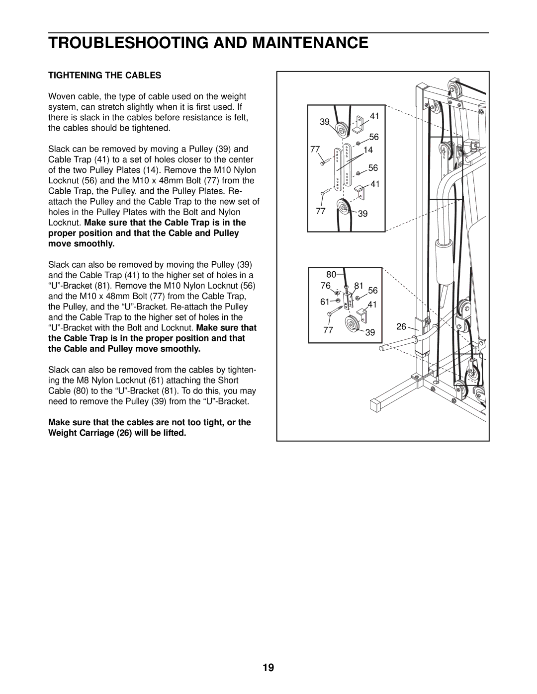 Weider WESY13820 user manual Troubleshooting and Maintenance, Tightening the Cables 