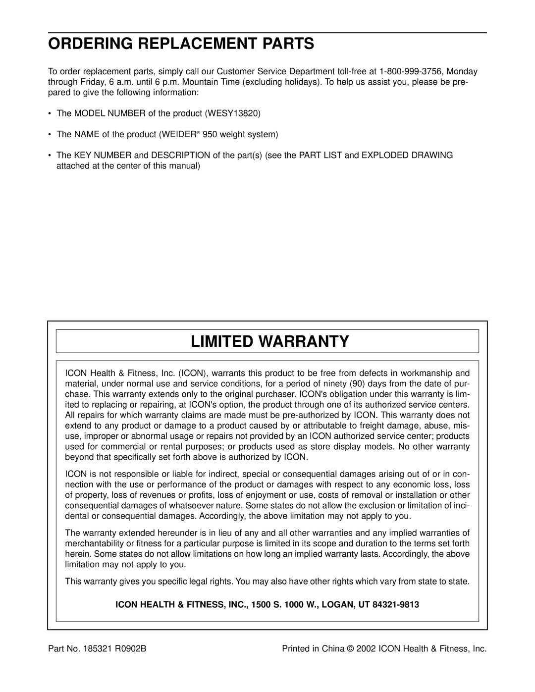 Weider WESY13820 Ordering Replacement Parts, Limited Warranty, Icon Health & FITNESS, INC., 1500 S W., LOGAN, UT 