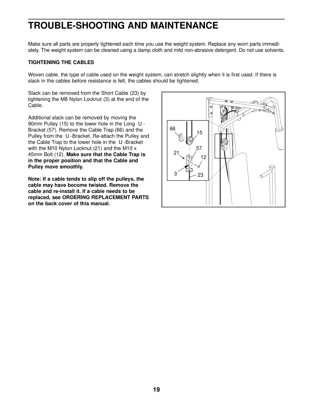 Weider WESY17011 user manual TROUBLE-SHOOTING and Maintenance, Tightening the Cables 