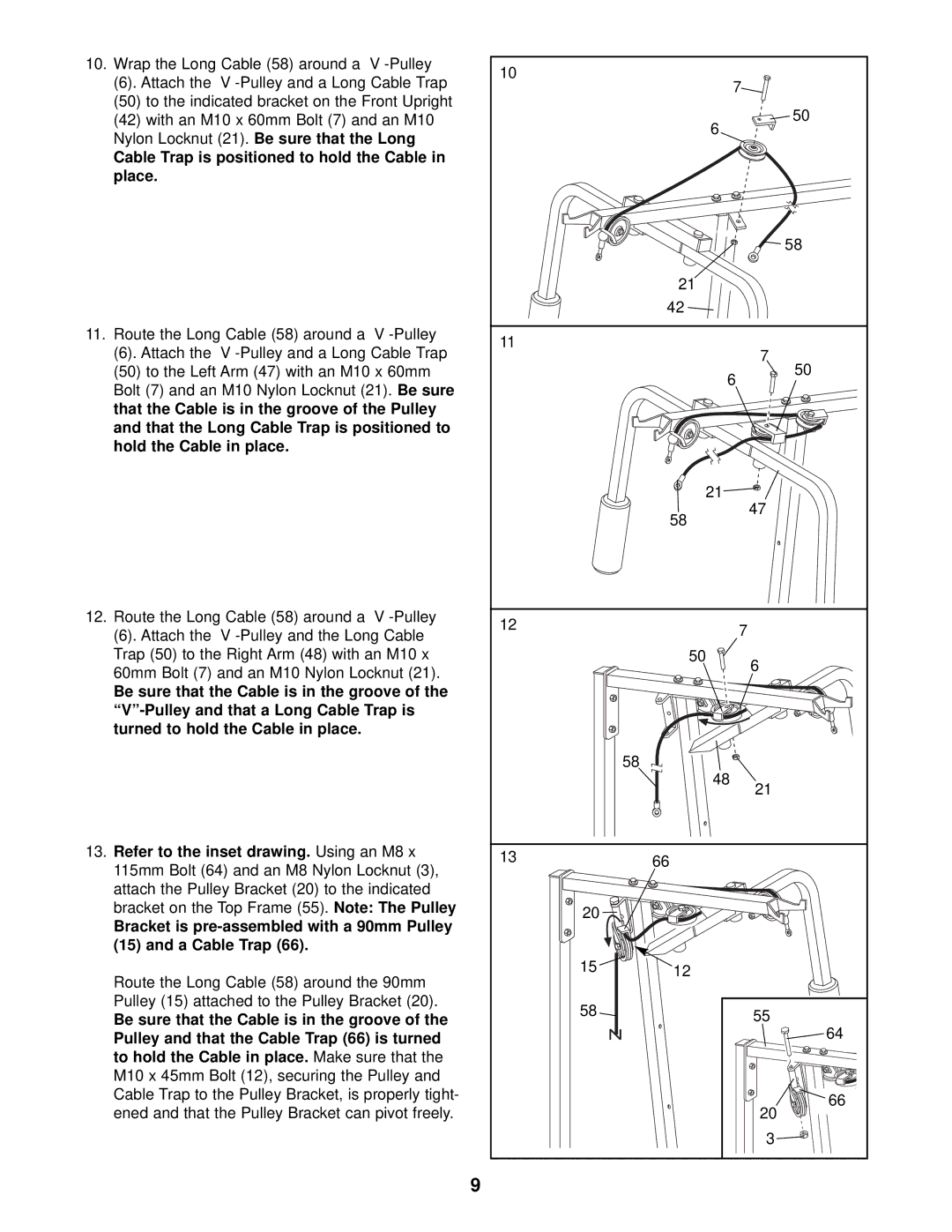 Weider WESY17011 user manual Cable Trap is positioned to hold the Cable in place 