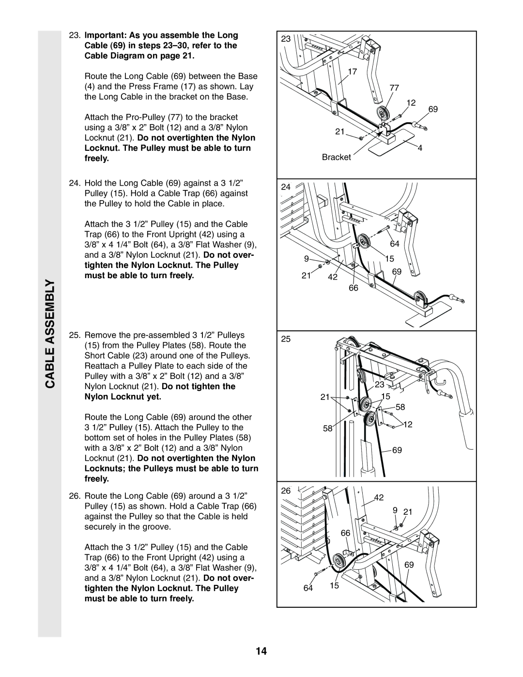 Weider WESY19001 user manual Locknut. The Pulley must be able to turn freely, Nylon Locknut yet 