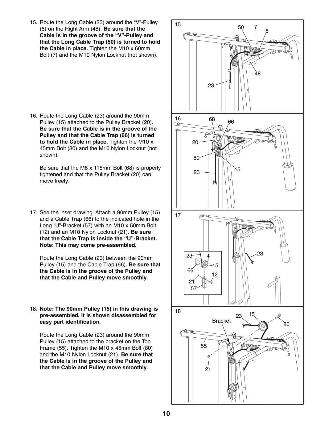 Weider WESY19511 user manual That the Cable Trap is inside the U-Bracket 