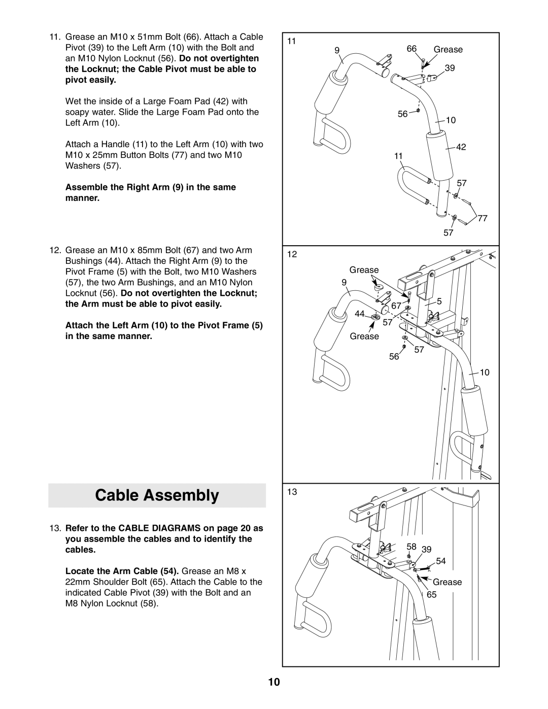 Weider WESY19541 user manual Cable Assembly, Assemble the Right Arm 9 in the same manner 