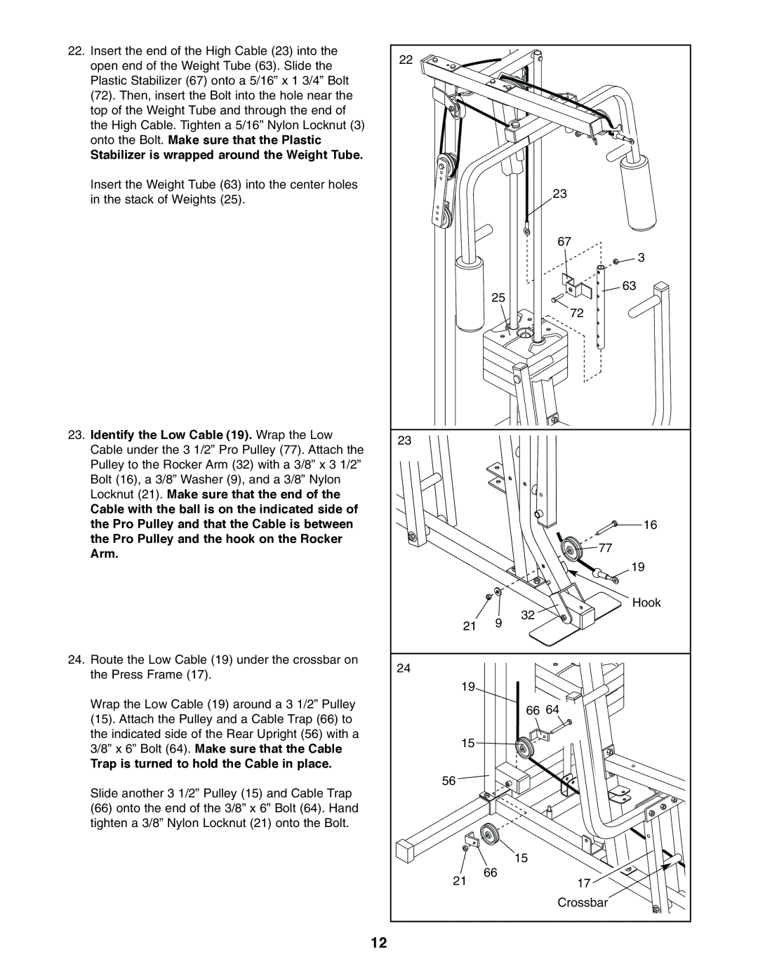 Weider WESY19610 user manual Stabilizer is wrapped around the Weight Tube, Trap is turned to hold the Cable in place 