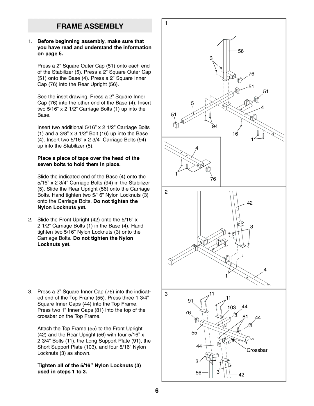 Weider WESY19610 user manual Nylon Locknuts yet, Tighten all of the 5/16 Nylon Locknuts 3 used in steps 1 to 