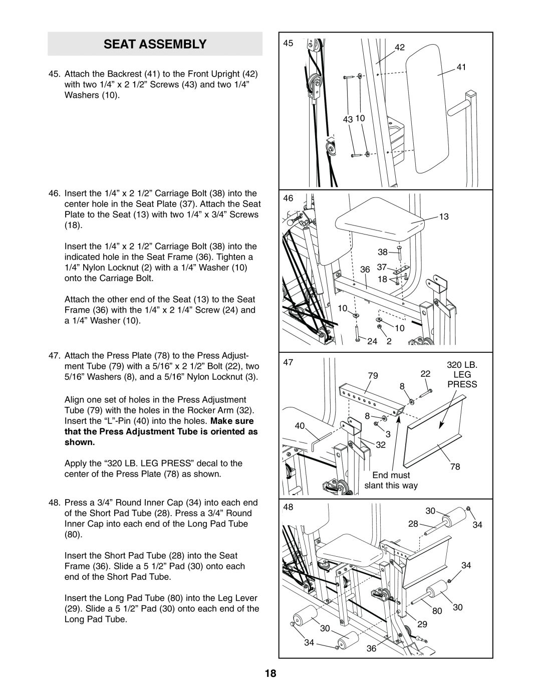 Weider WESY19610 user manual Seat Assembly, that the Press Adjustment Tube is oriented as, shown 