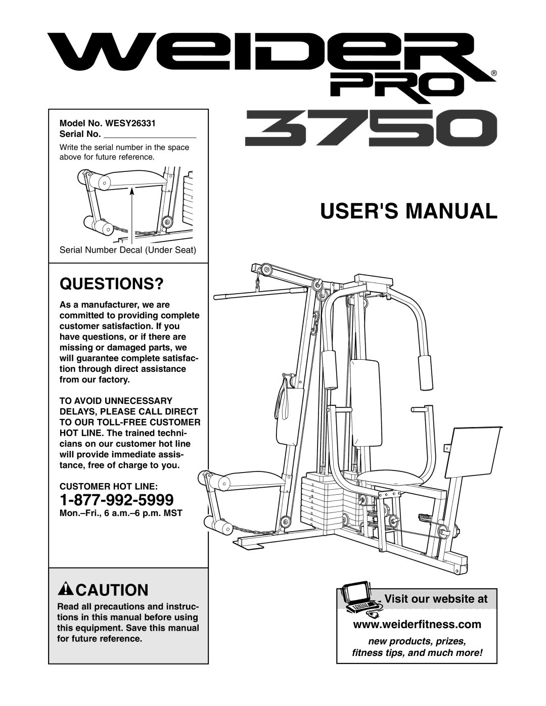 Weider user manual Questions?, Model No. WESY26331 Serial No, Customer HOT Line 